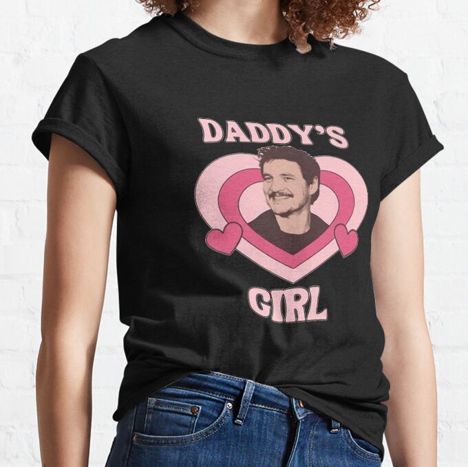Pedro Pascal The Last of Us Daddy's Girl T-Shirt 3